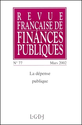 REVUE FRANÇAISE DE FINANCES PUBLIQUES N 77 - 2002