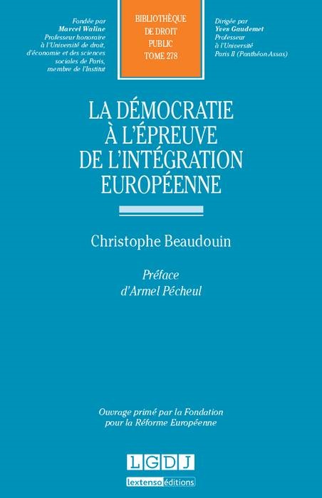 la démocratie à l'épreuve de l'intégration européenne