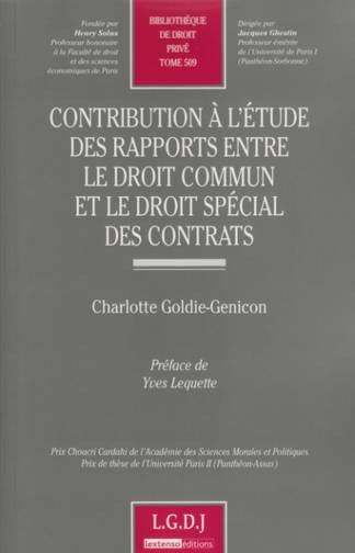 CONTRIBUTION À L'ÉTUDE DES RAPPORTS ENTRE LE DROIT COMMUN ET LE DROIT SPÉCIAL DE