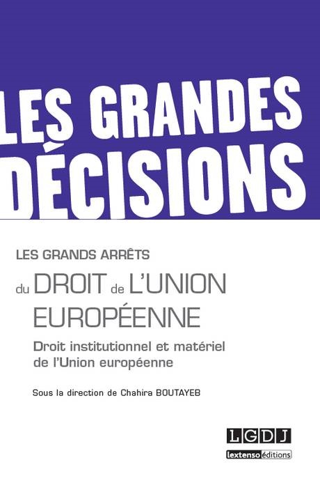 Les grands arrêts du droit de l'union européenne