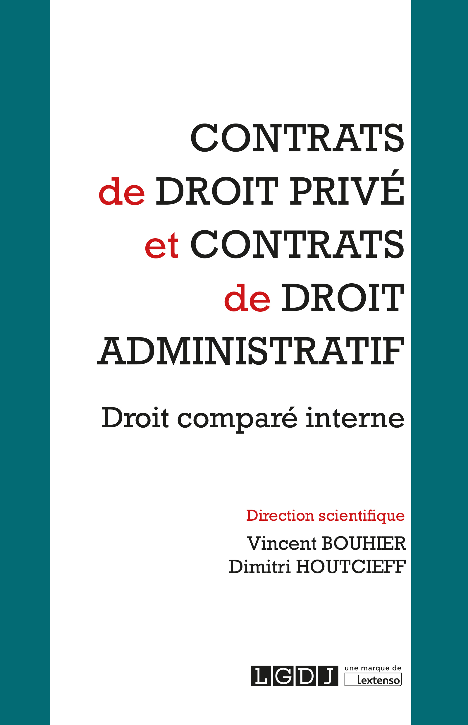 Contrats de droit privé et contrats de droit administratif