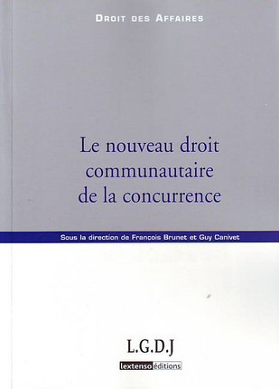 le nouveau droit communautaire de la concurrence