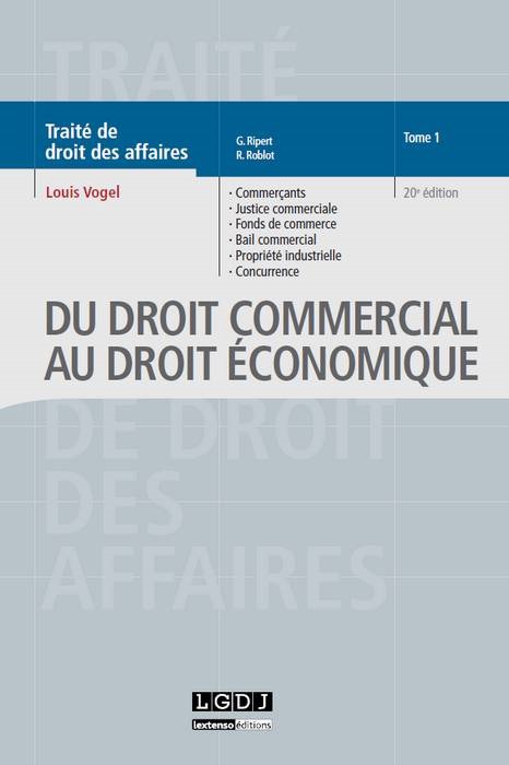 DU DROIT COMMERCIAL AU DROIT ÉCONOMIQUE - 20ÈME ÉDITION