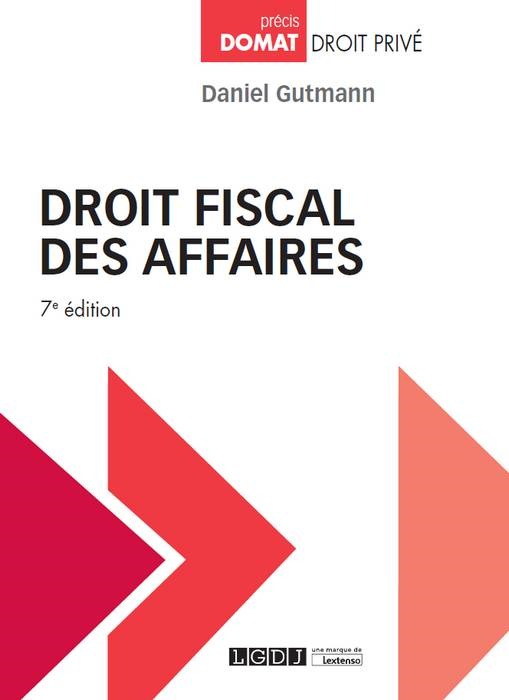 DROIT FISCAL DES AFFAIRES - 7ÈME ÉDITION