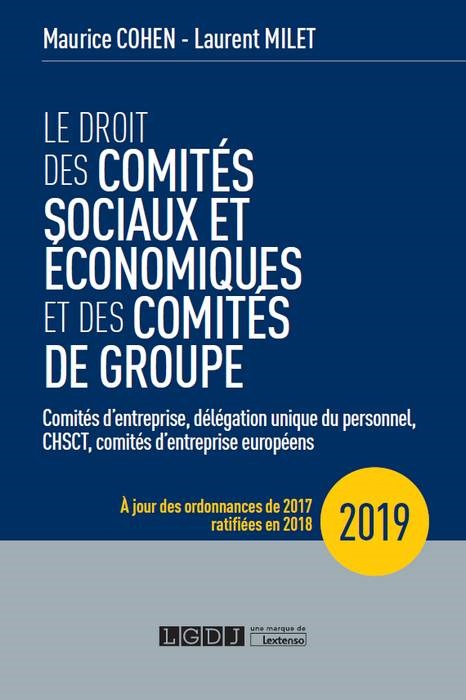 Le droit des comités sociaux et économiques et des comités de groupe (CSE)