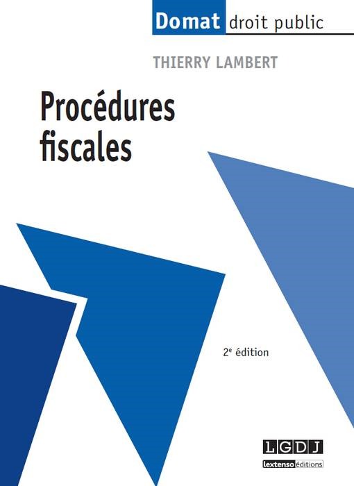 PROCÉDURES FISCALES - 2ÈME ÉDITION