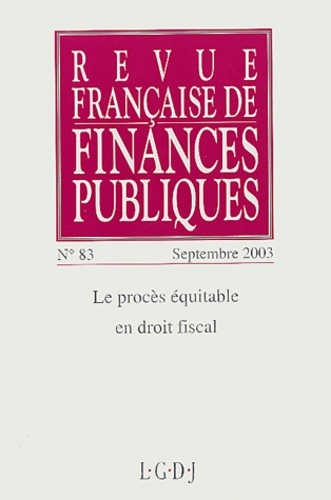 REVUE FRANÇAISE DE FINANCES PUBLIQUES N 83 - 2003