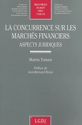 LA CONCURRENCE SUR LES MARCHÉS FINANCIERS. ASPECTS JURIDIQUES