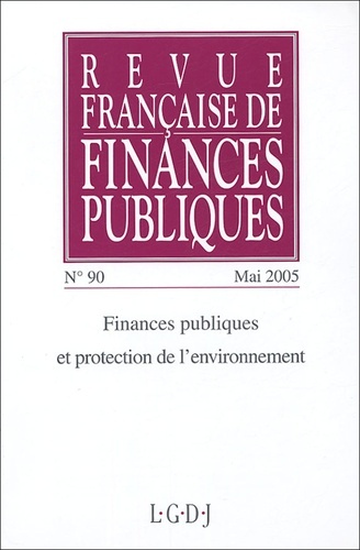REVUE FRANÇAISE DE FINANCES PUBLIQUES N 90 - 2005