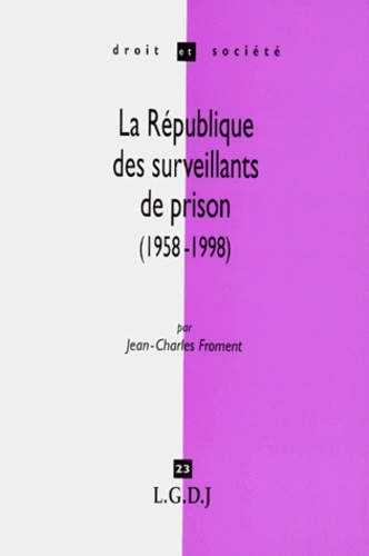 la république des surveillants de prison