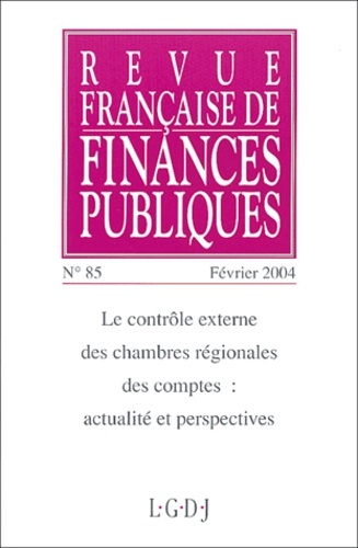 REVUE FRANÇAISE DE FINANCES PUBLIQUES N 85 - 2004