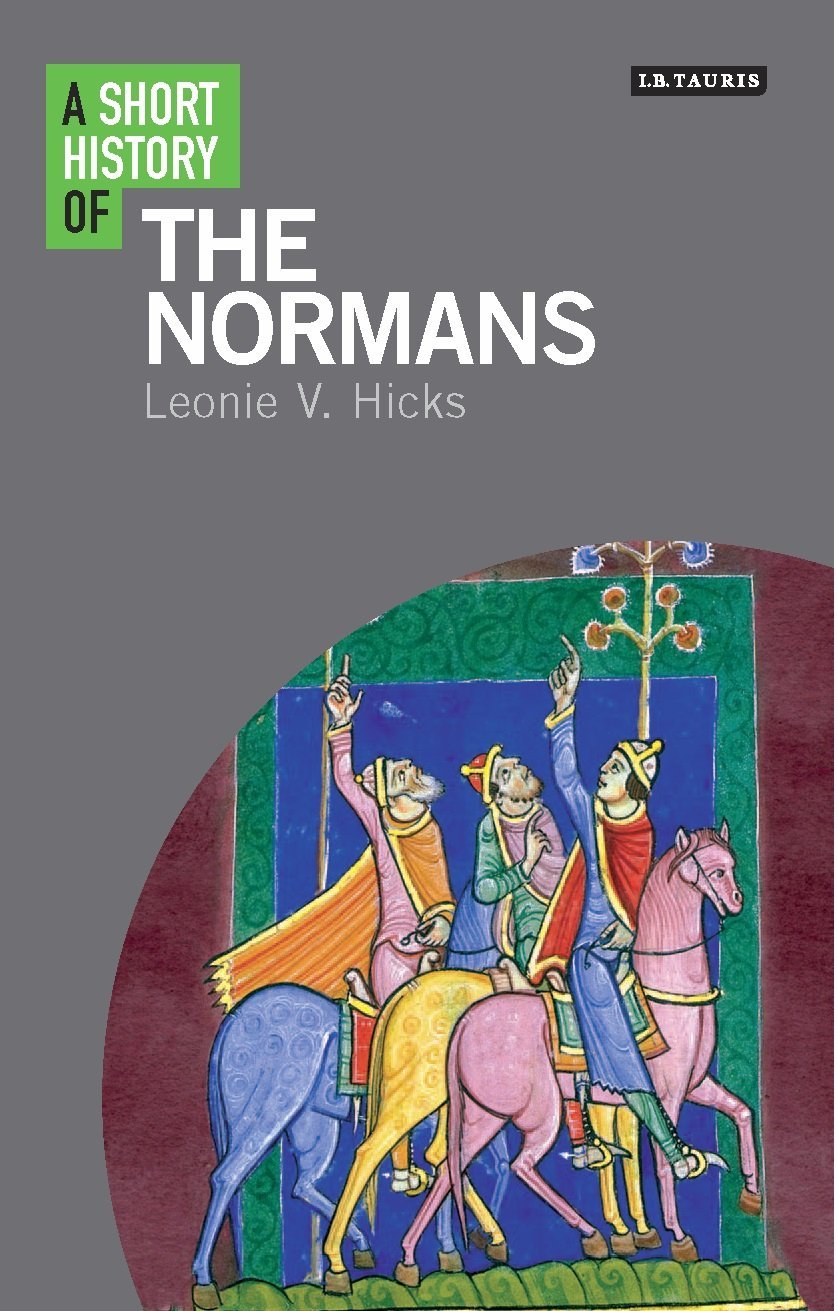 A Short History of the Normans /anglais