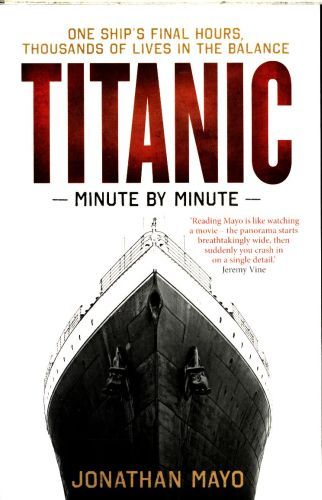 Titanic: Minute by Minute