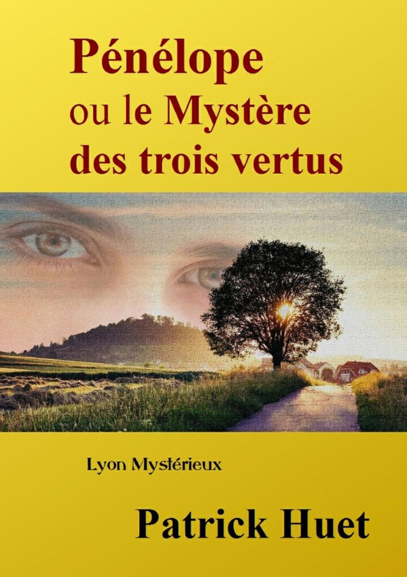 Pénélope ou le Mystère des trois vertus