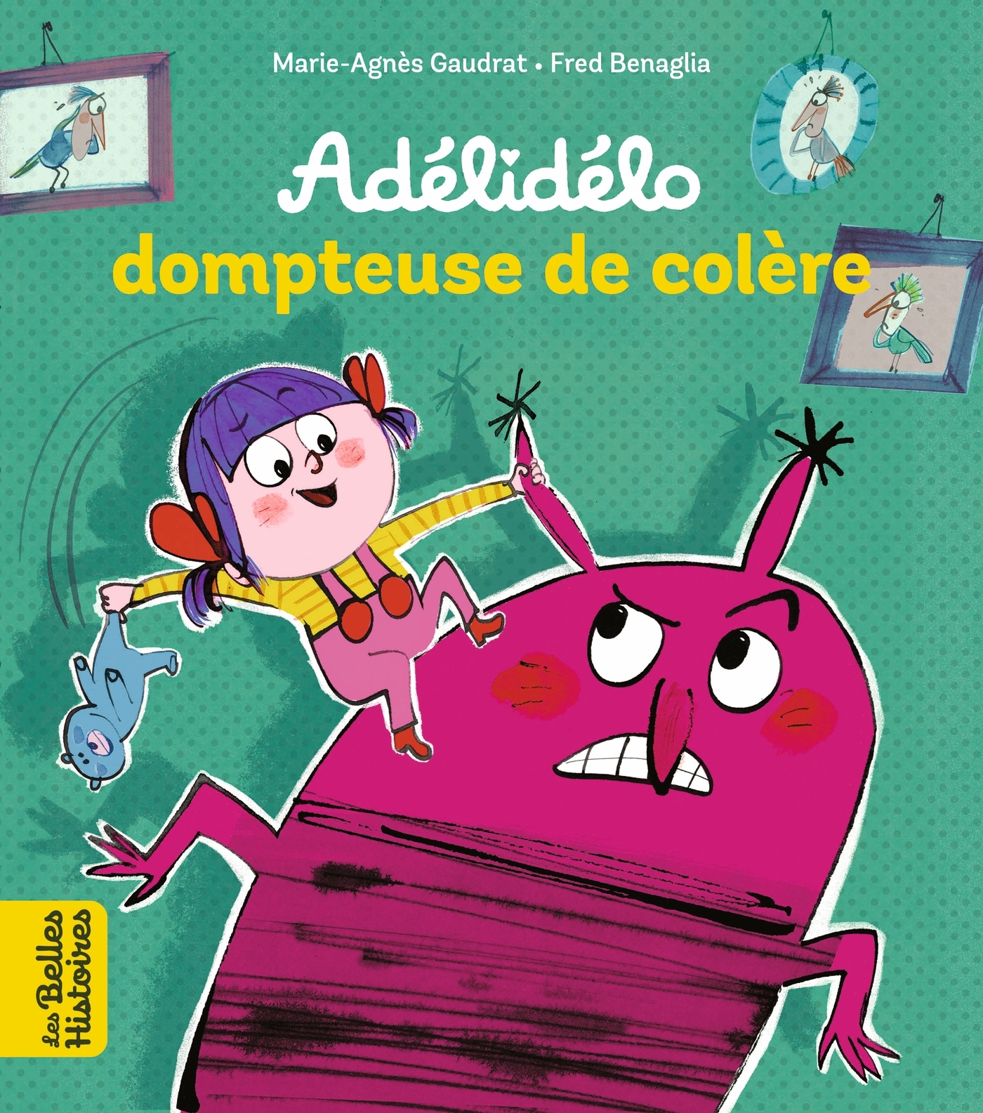Adélidélo dompteuse de colère !