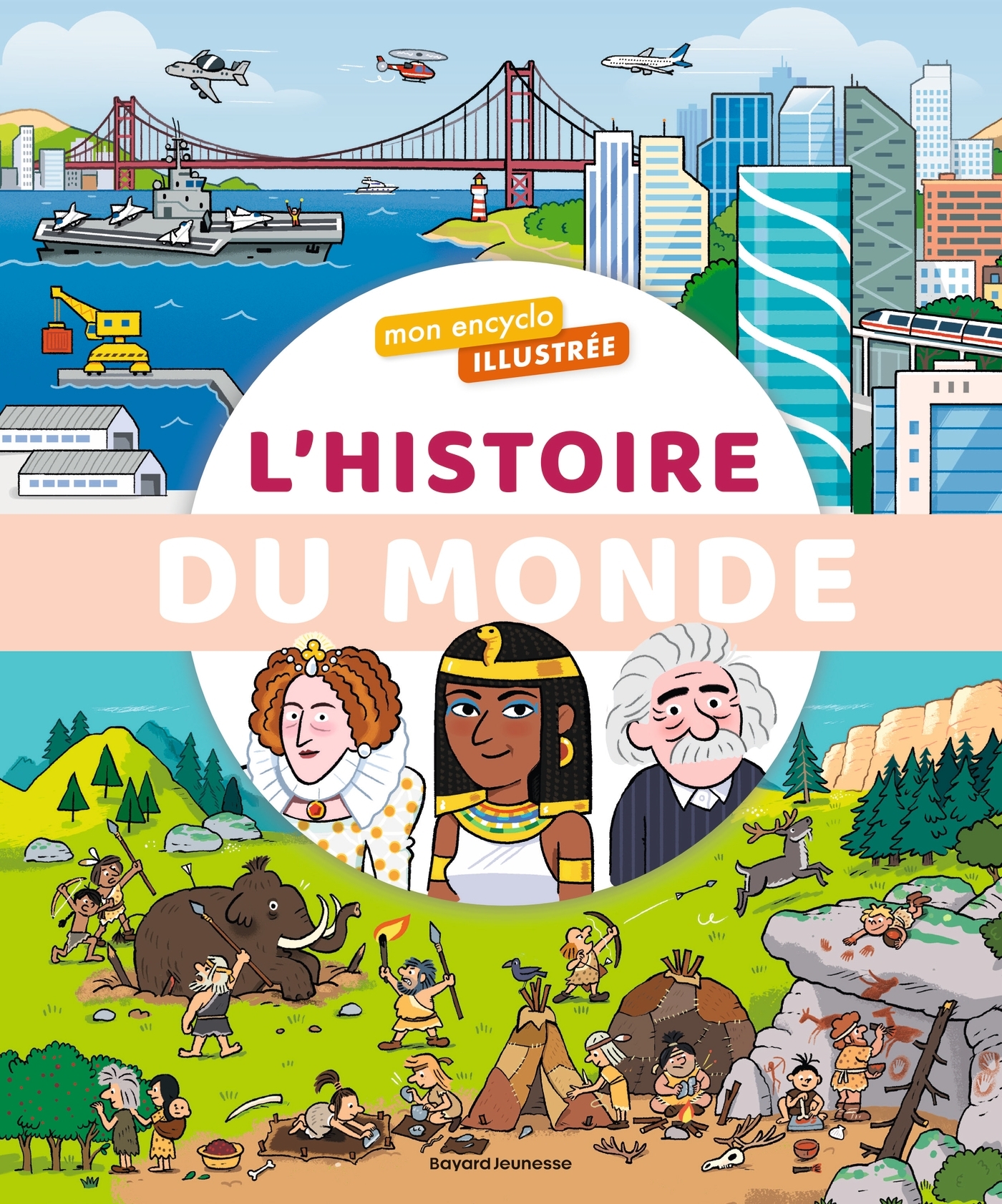 Mon encyclo illustrée de l'histoire du monde