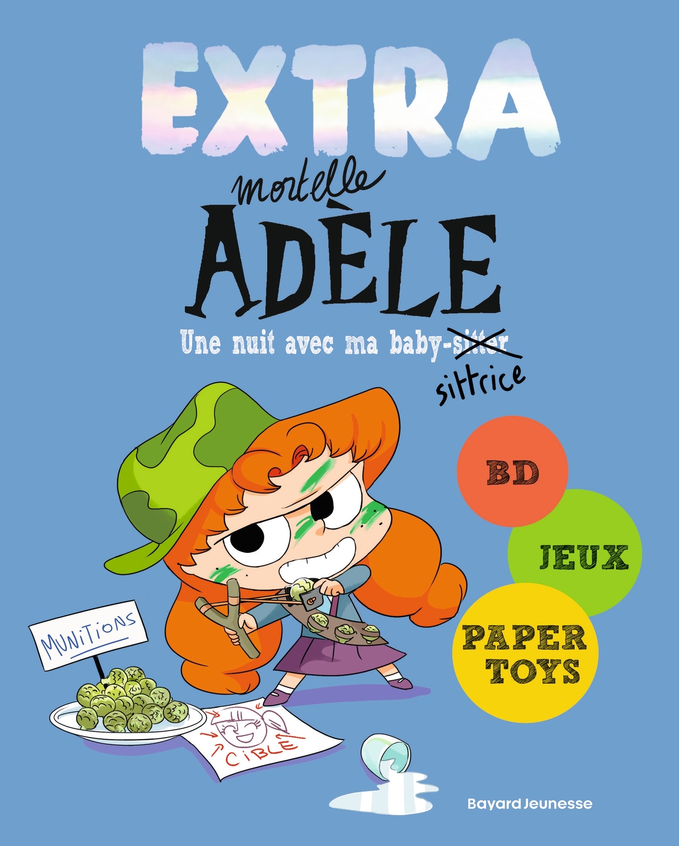 EXTRA Mortelle Adèle T1 - Une nuit chez ma babysittrice