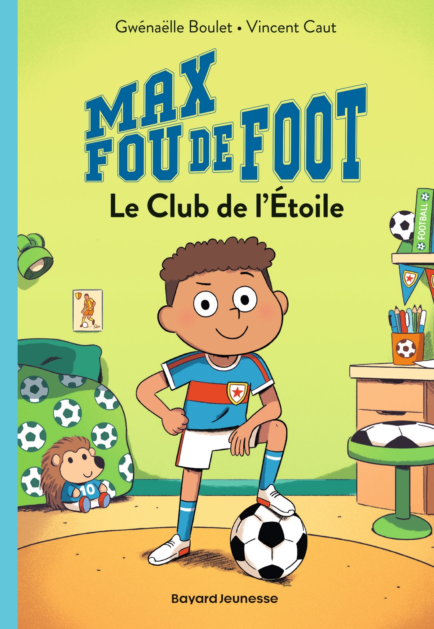 Max fou de foot, Tome 01