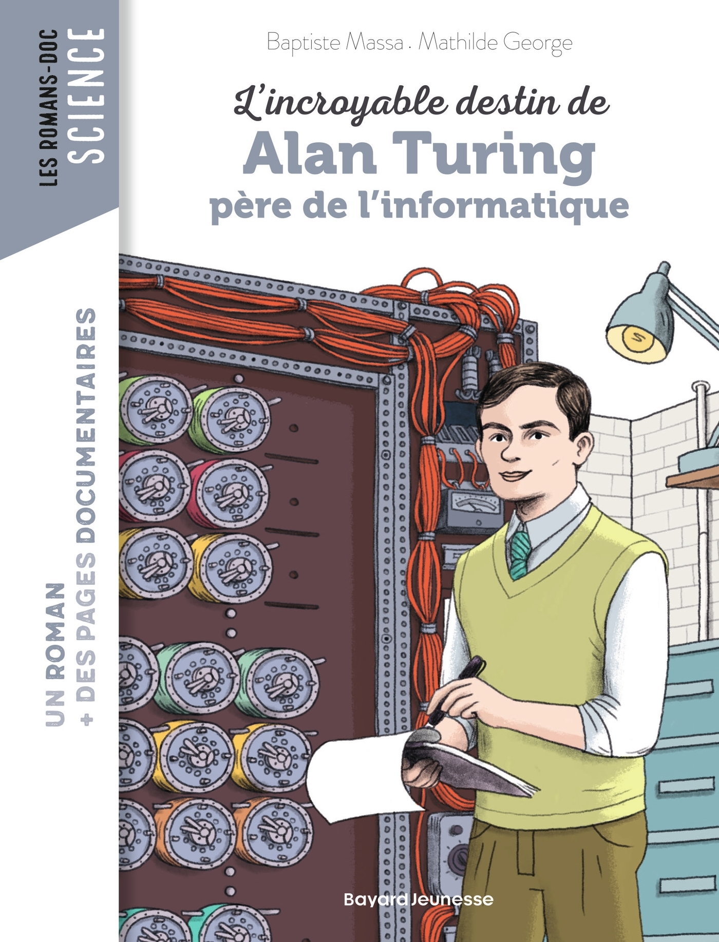 L'incroyable destin d'Alan Turing, père de l'informatique
