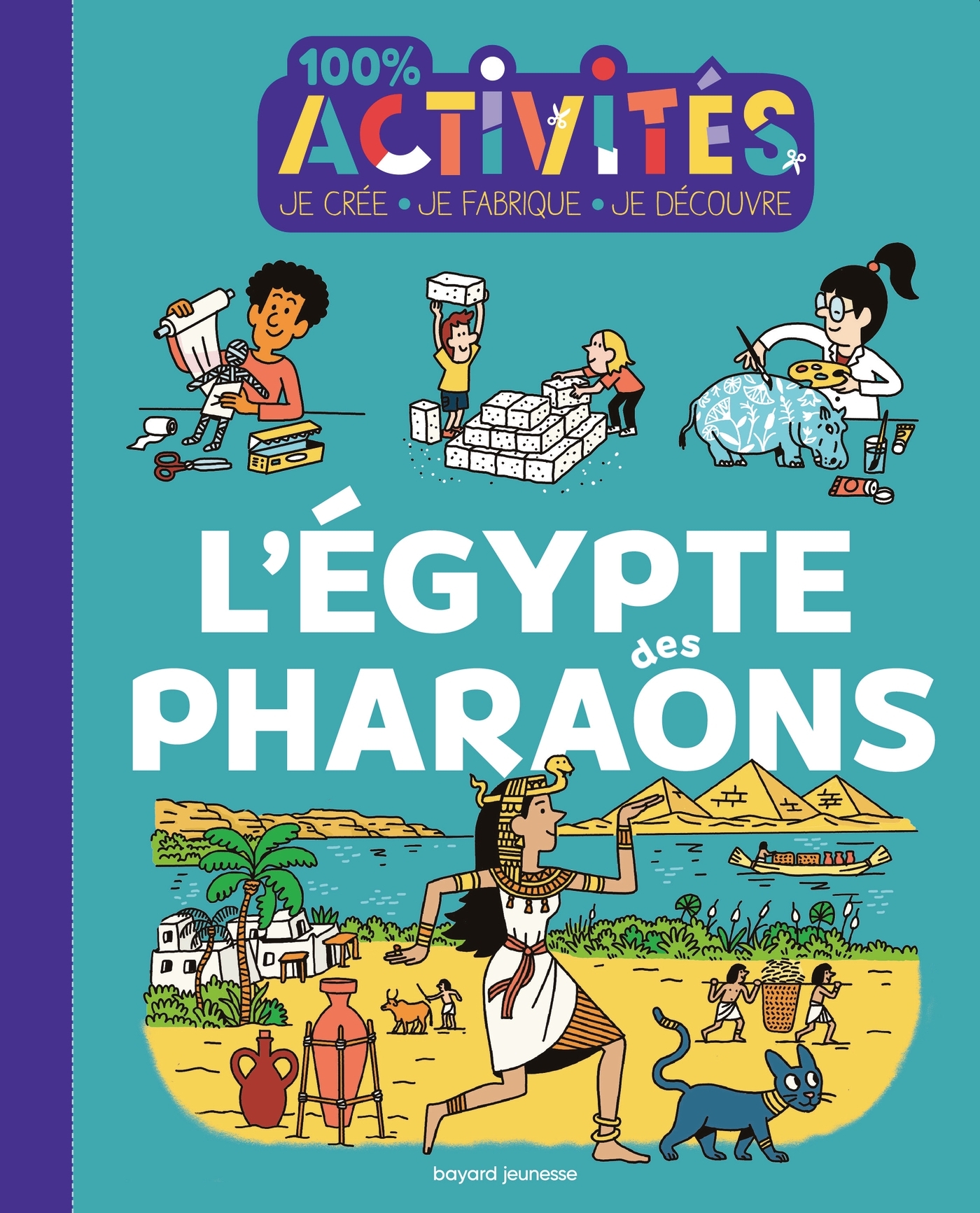 100% activités - L'Égypte des pharaons