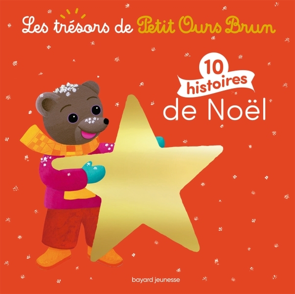 Petit Ours Brun - 10 histoires de Noël - Dès 2 ans