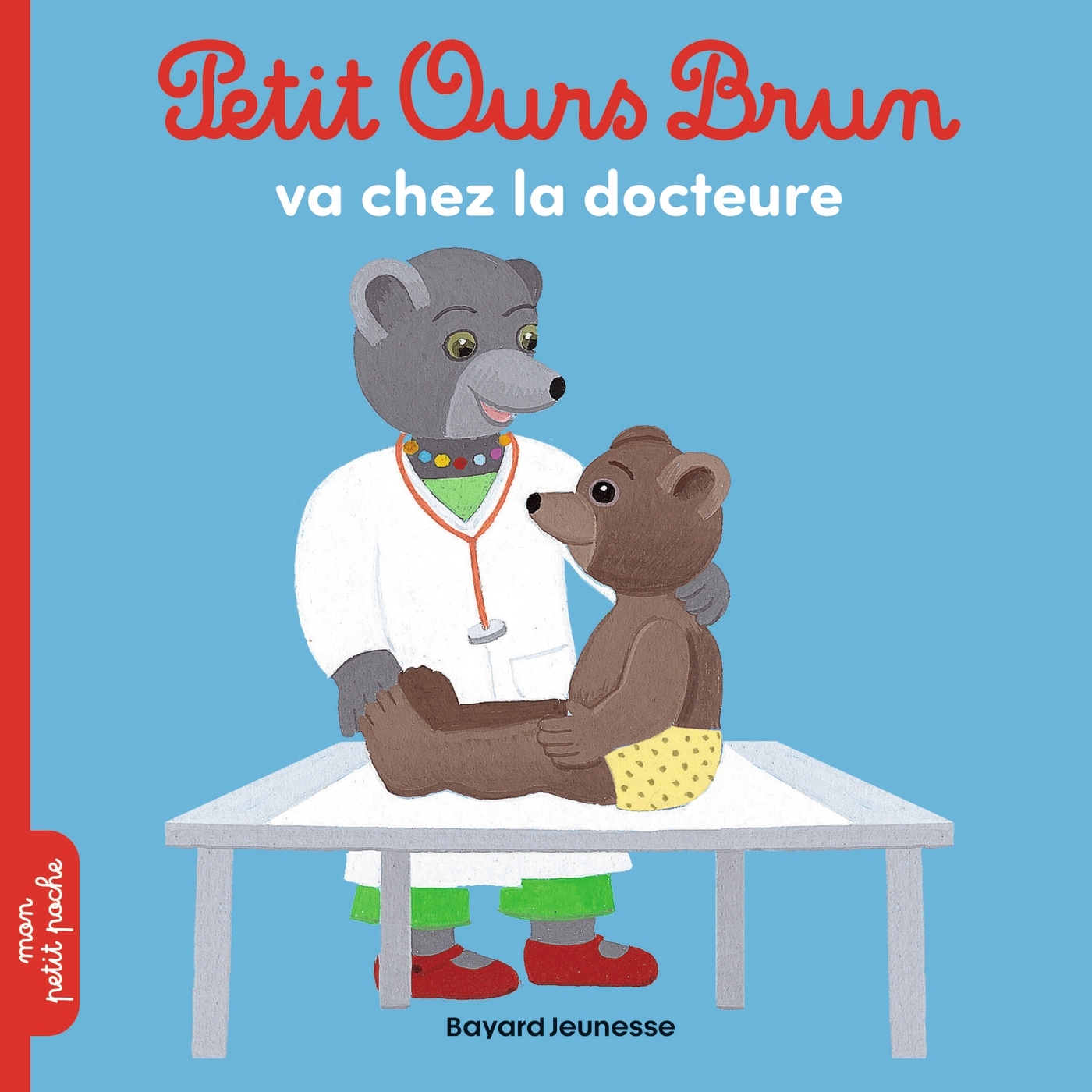 Petit Ours Brun va chez la docteure - Dès 2 ans