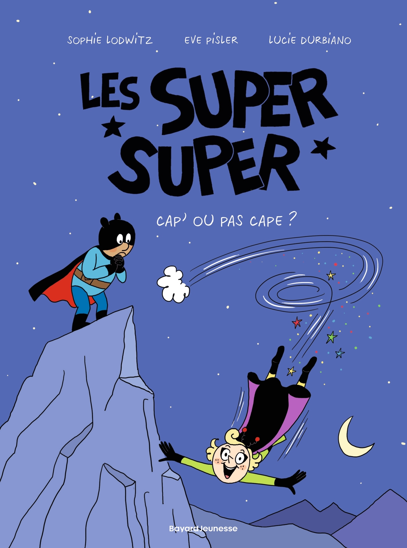 Les Super Super, Tome 01