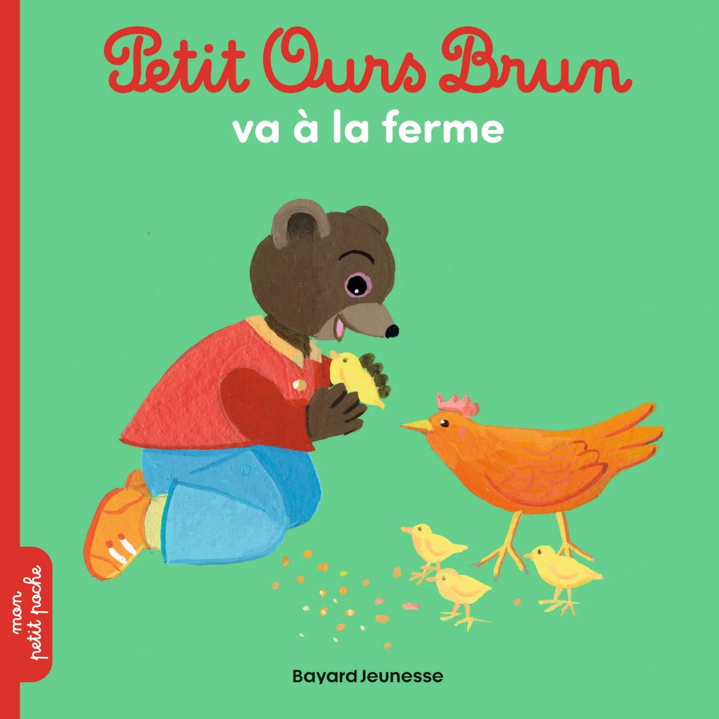 Petit Ours Brun à la ferme - Dès 2 ans