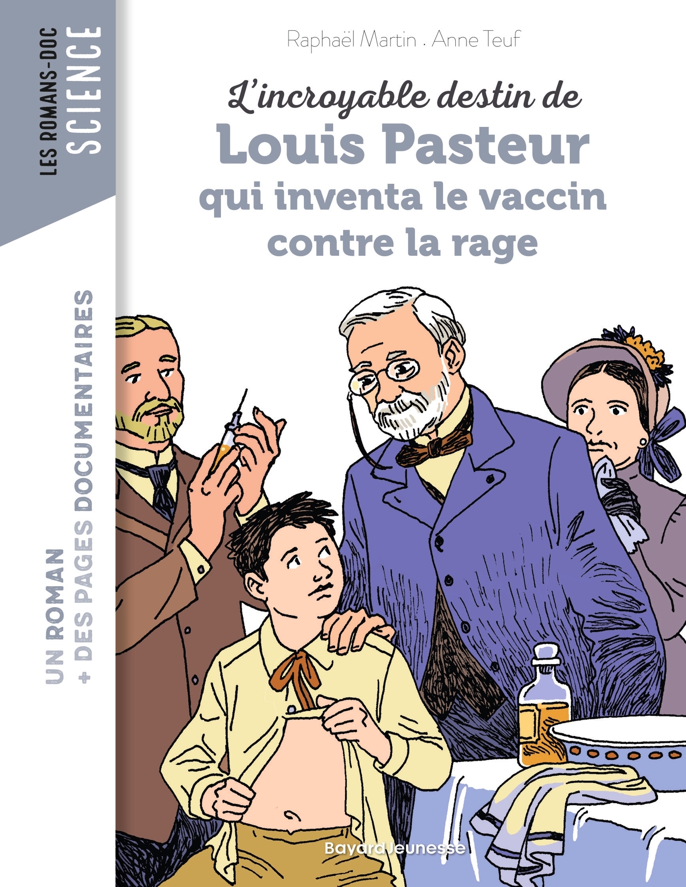 L'incroyable destin de Pasteur, qui inventa le vaccin contre la rage