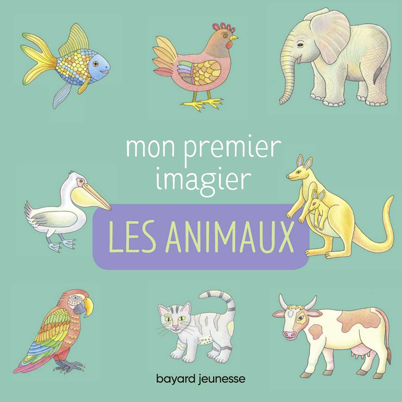 Mon premier imagier - Les animaux