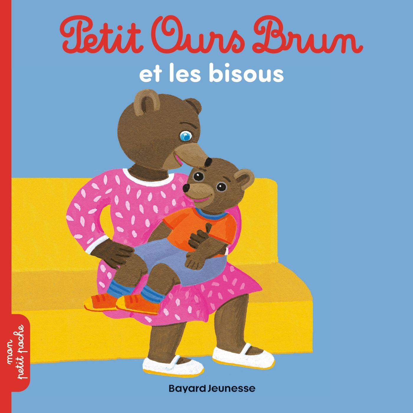 Petit Ours Brun et les bisous - Dès 2 ans