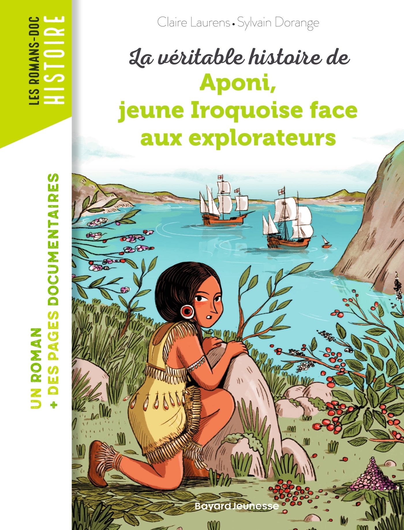 La véritable histoire d'Aponi, petite Iroquoise face aux explorateurs
