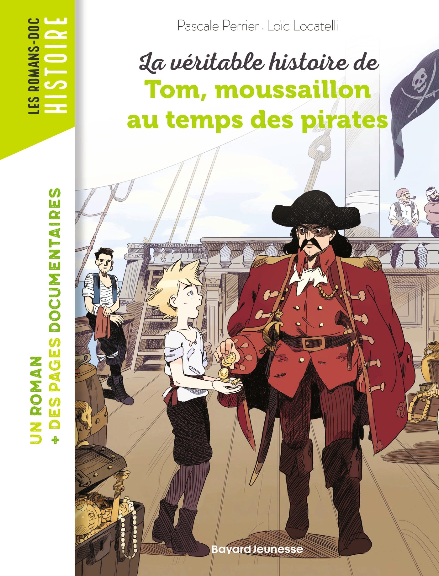 La véritable histoire de Tom, moussaillon au temps des pirates