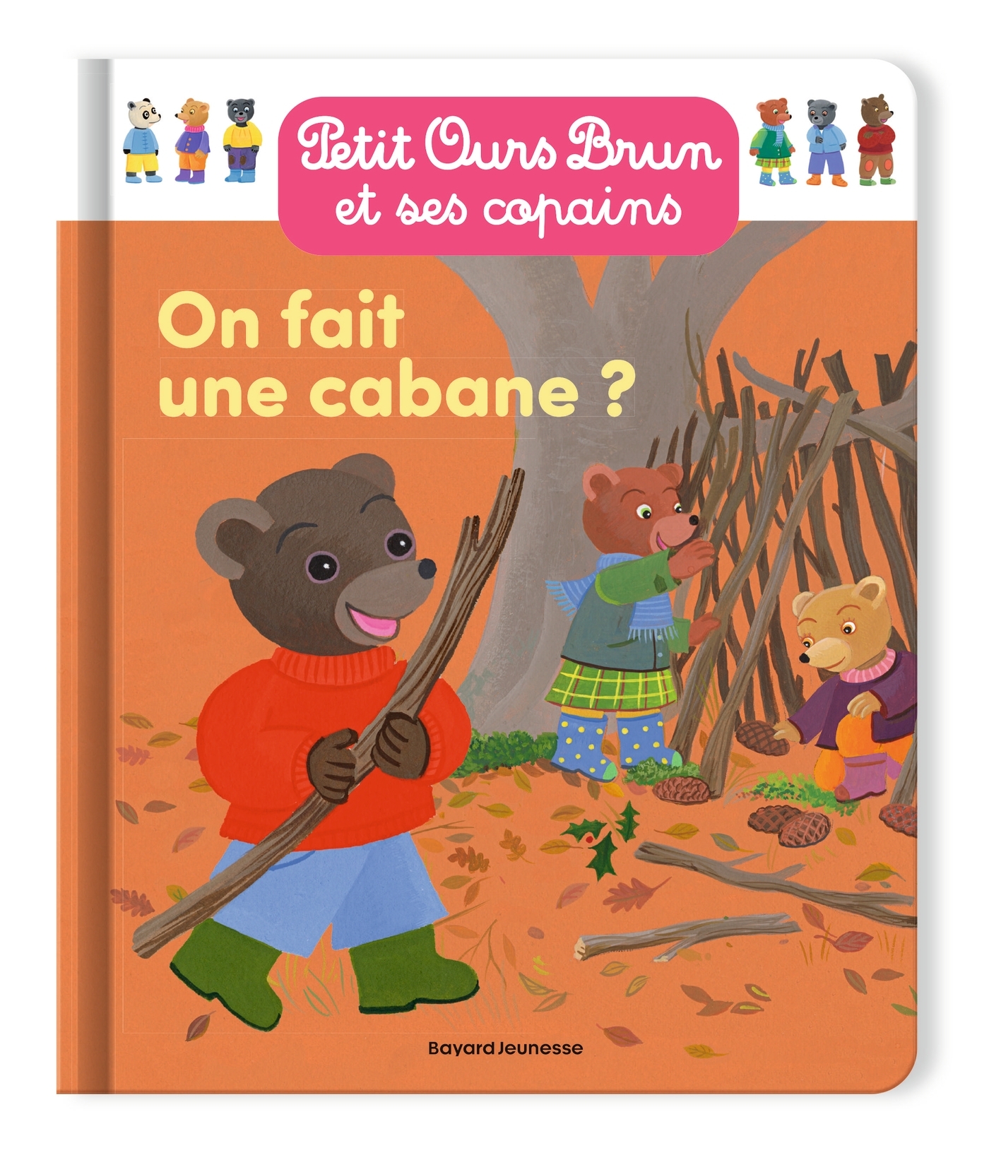 Petit Ours Brun - On fait une cabane ? - Dès 2 ans