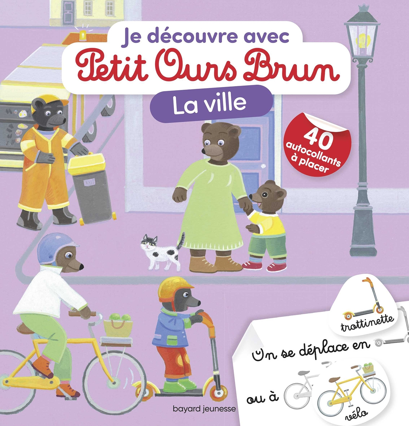 Je découvre la ville avec Petit Ours Brun - Premiers autocollants - Dès 3 ans