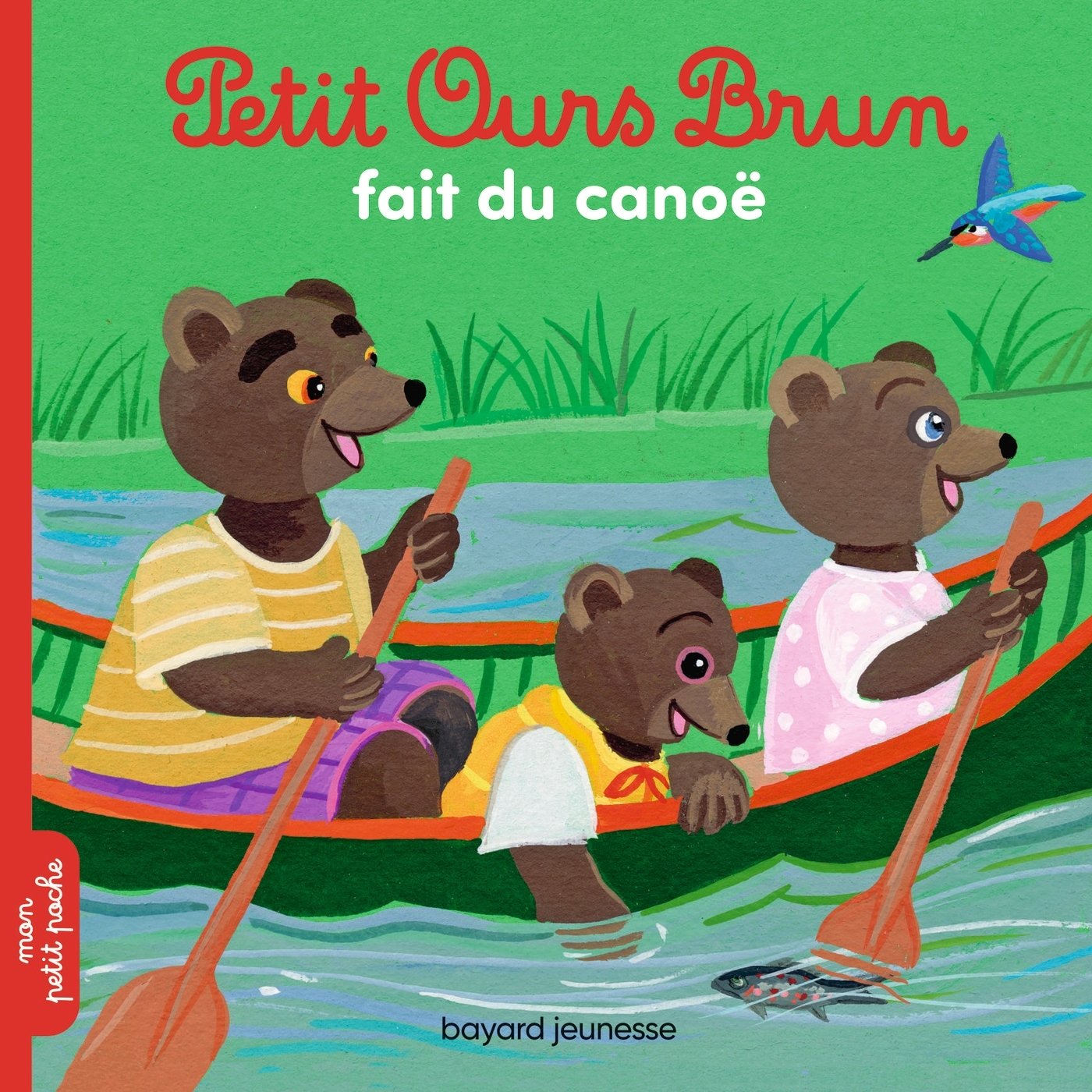 Petit Ours Brun fait du canoë - Dès 2 ans