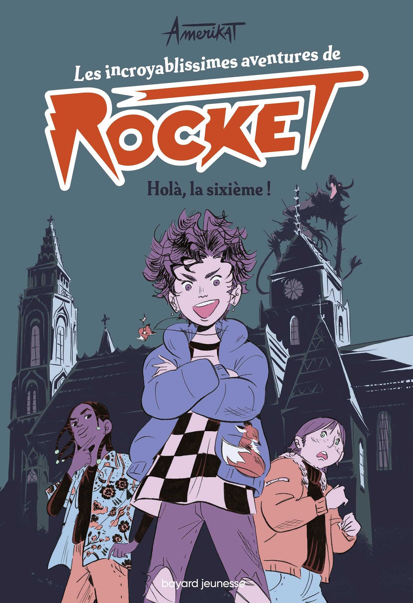 Les incroyablissimes aventures de Rocket, Tome 01