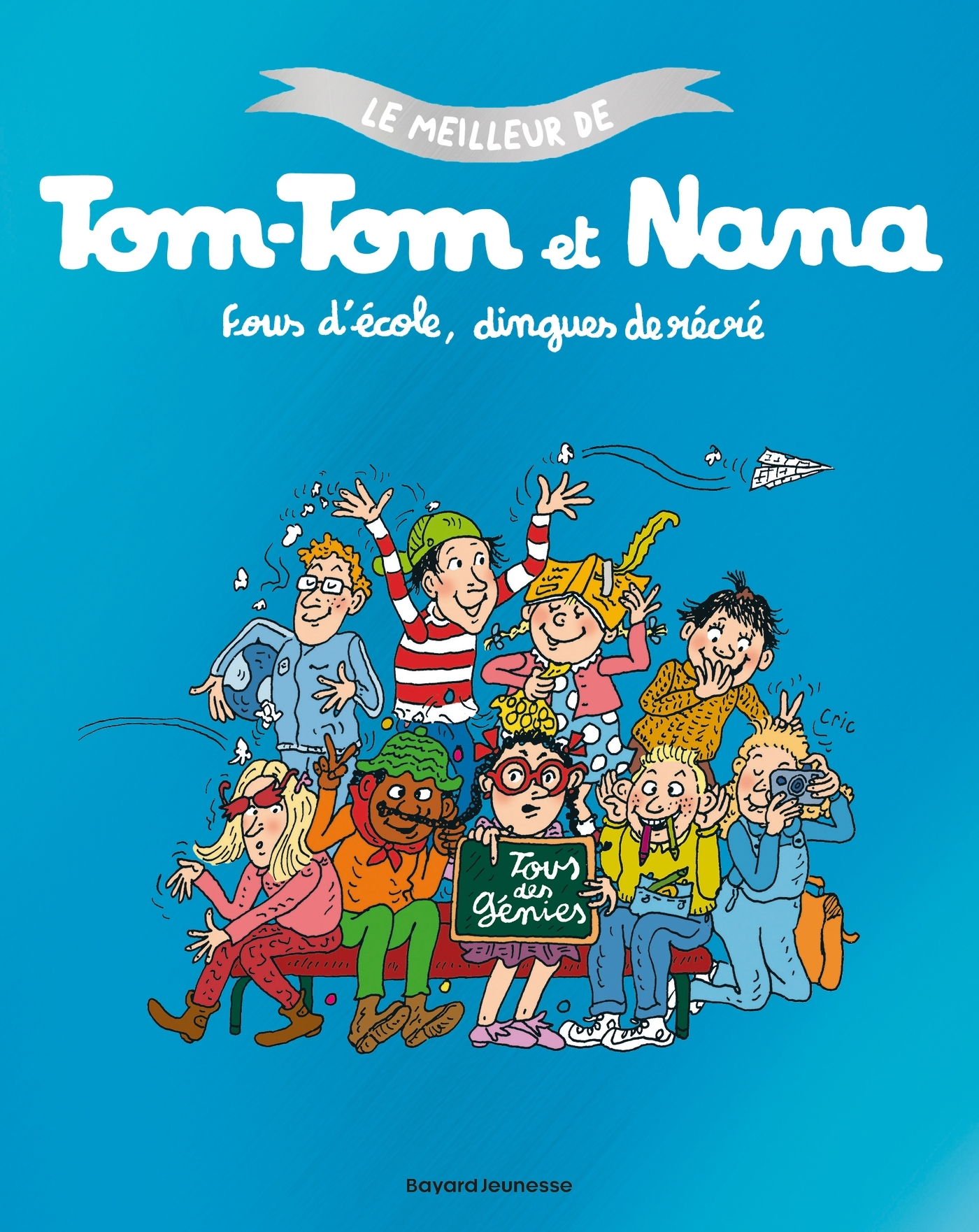 Le meilleur de Tom-Tom et Nana, Tome 02