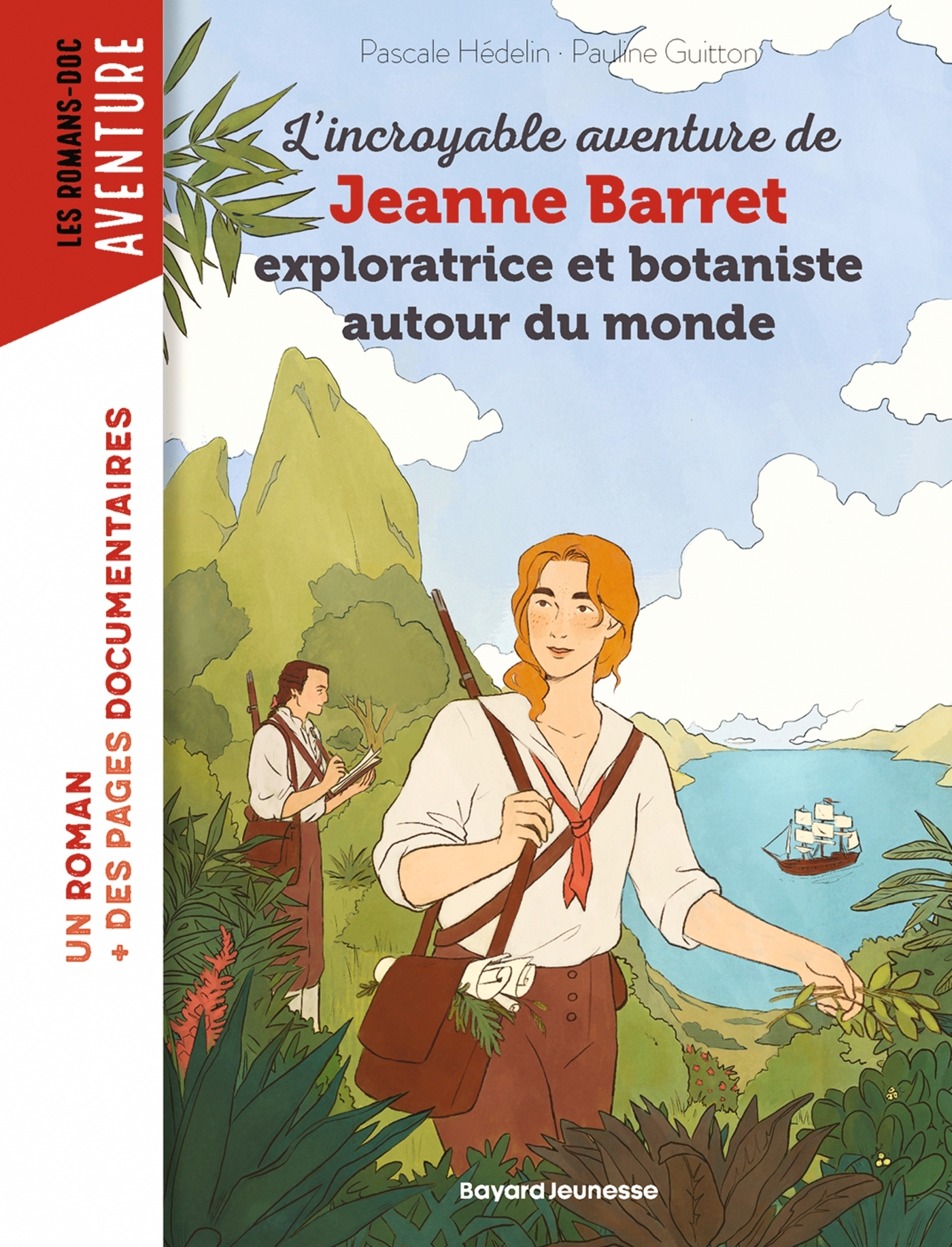 L'incroyable aventure de Jeanne Barret, exploratrice et botaniste autour du monde