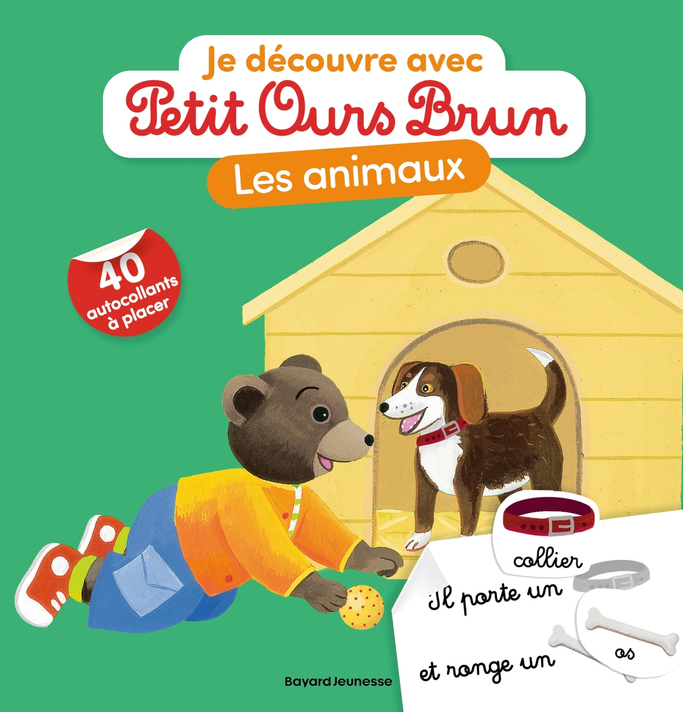 Je découvre les animaux avec Petit Ours Brun - Premiers autocollants - Dès 3 ans