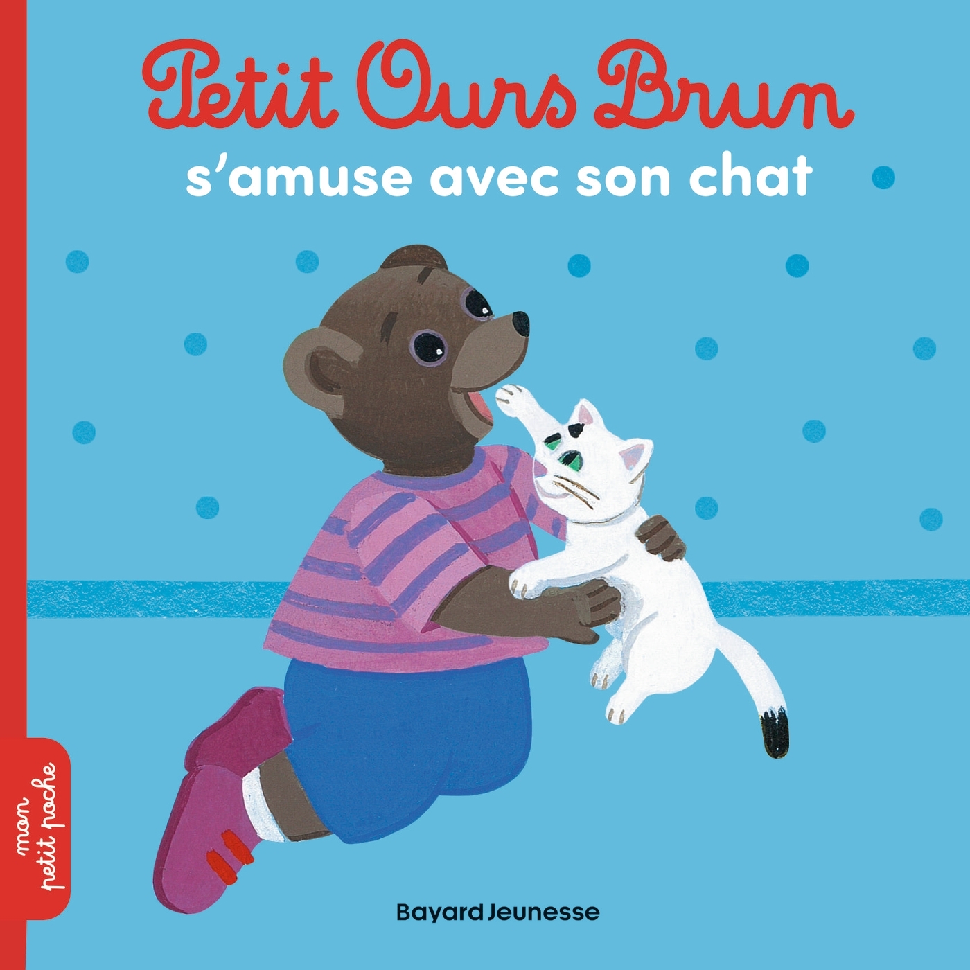 Petit Ours Brun s'amuse avec son chat - Dès 2 ans