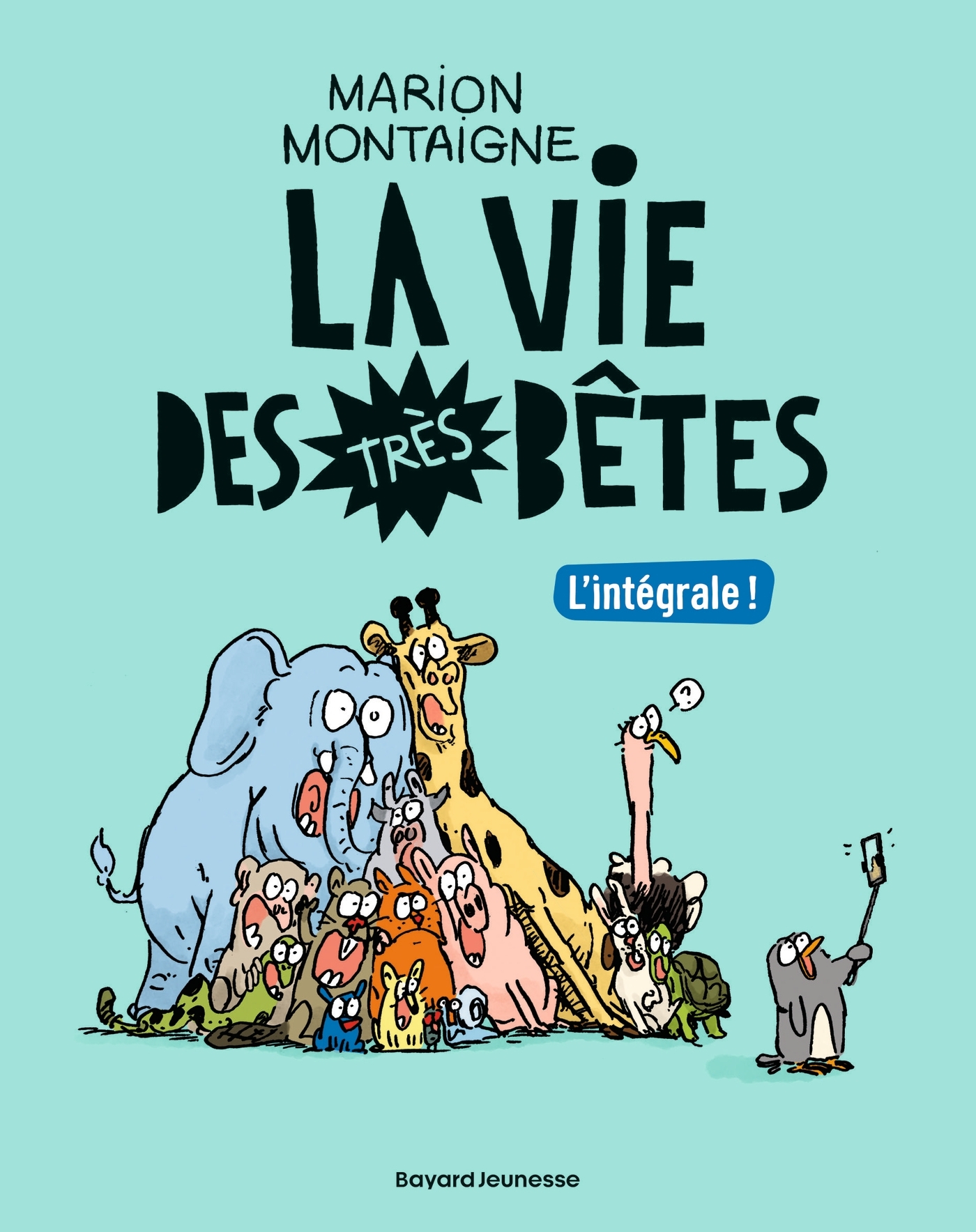 La vie des très bêtes, Tome 01