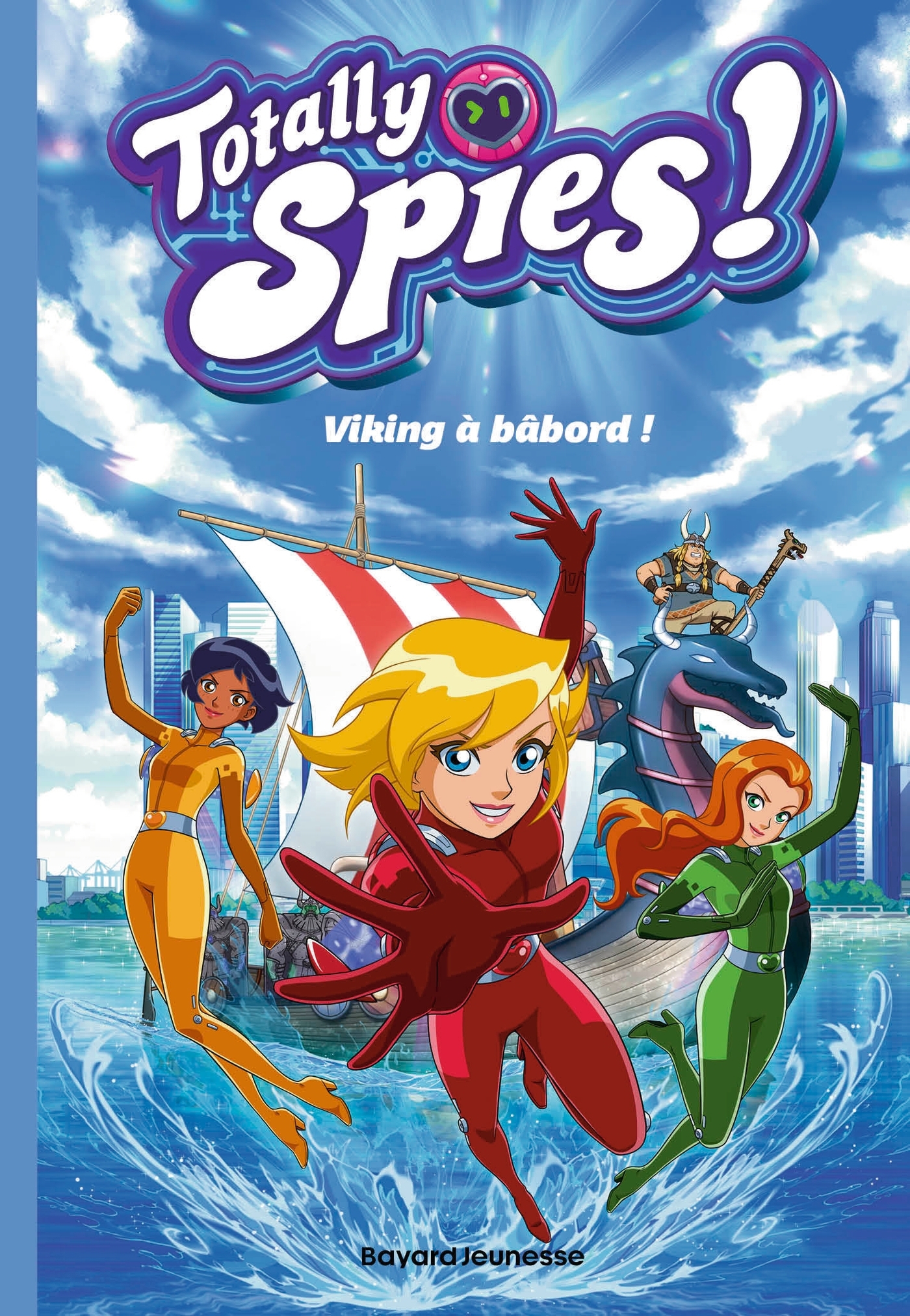 Totally Spies, Tome 05