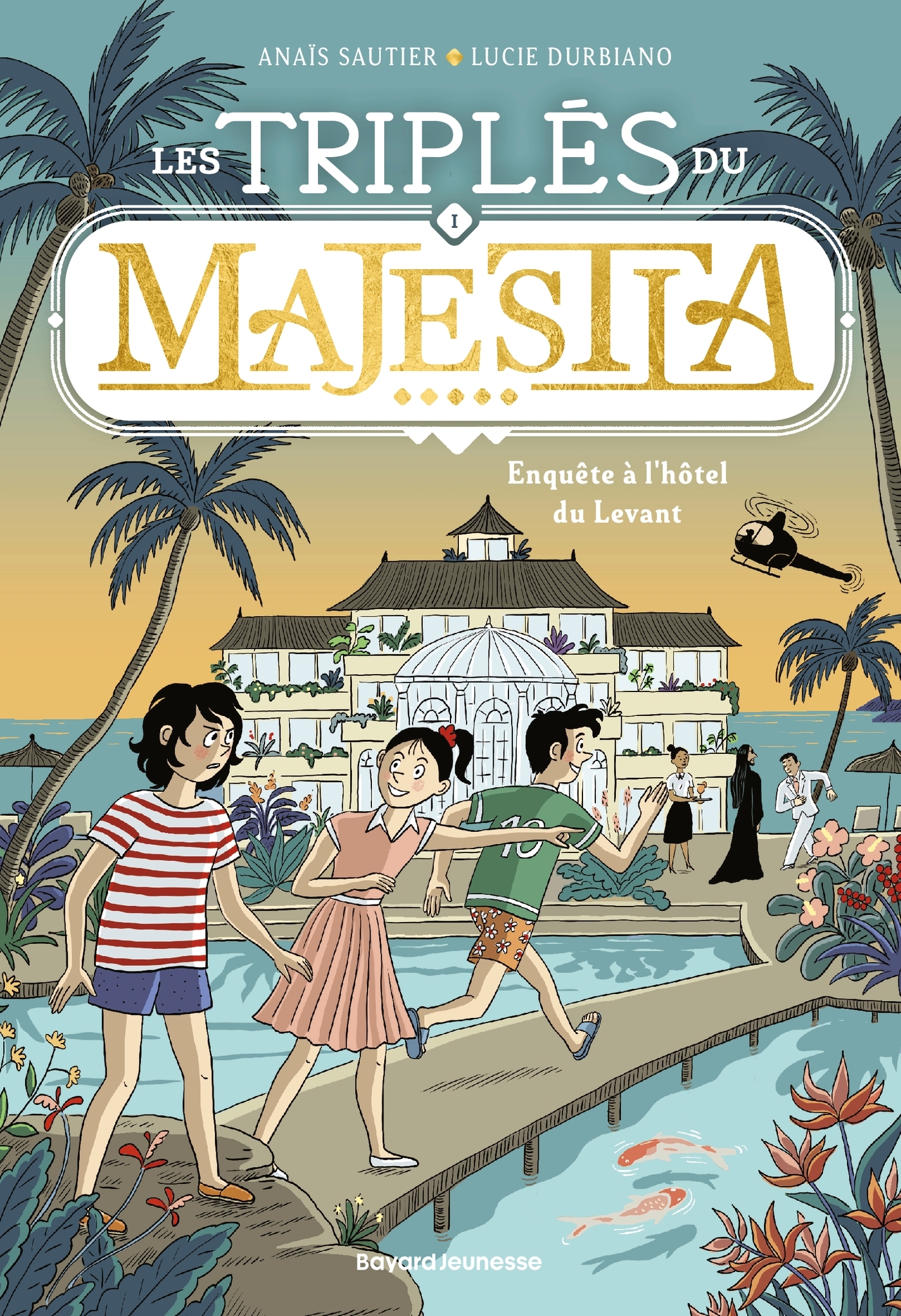 Les triplés du Majestia, Tome 01