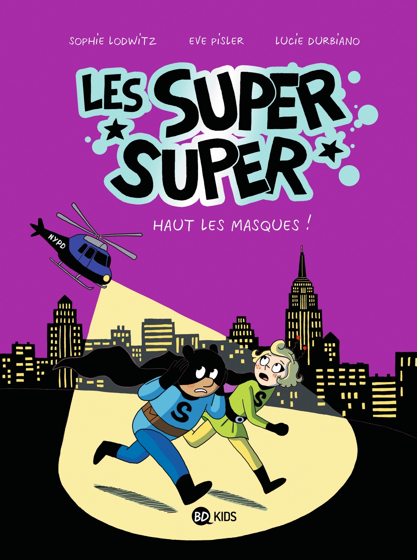 Les Super Super, Tome 02