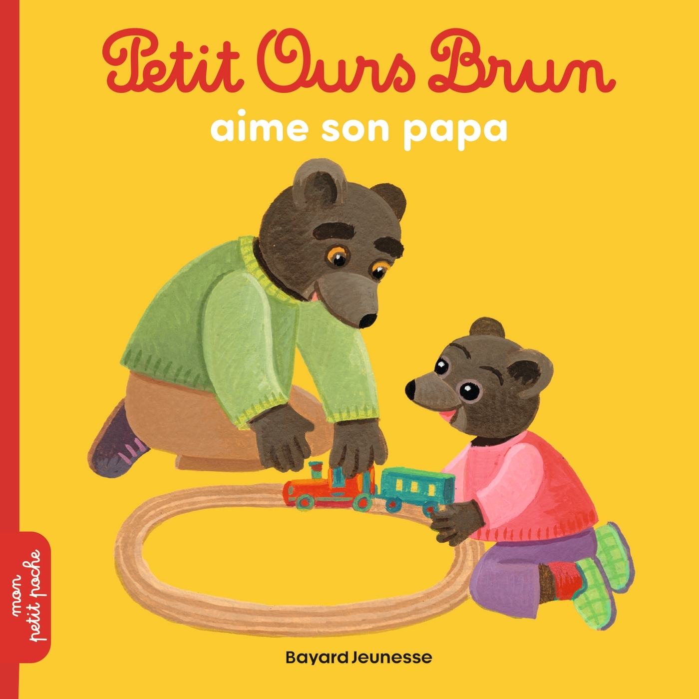 Petit Ours Brun aime son papa - Dès 2 ans