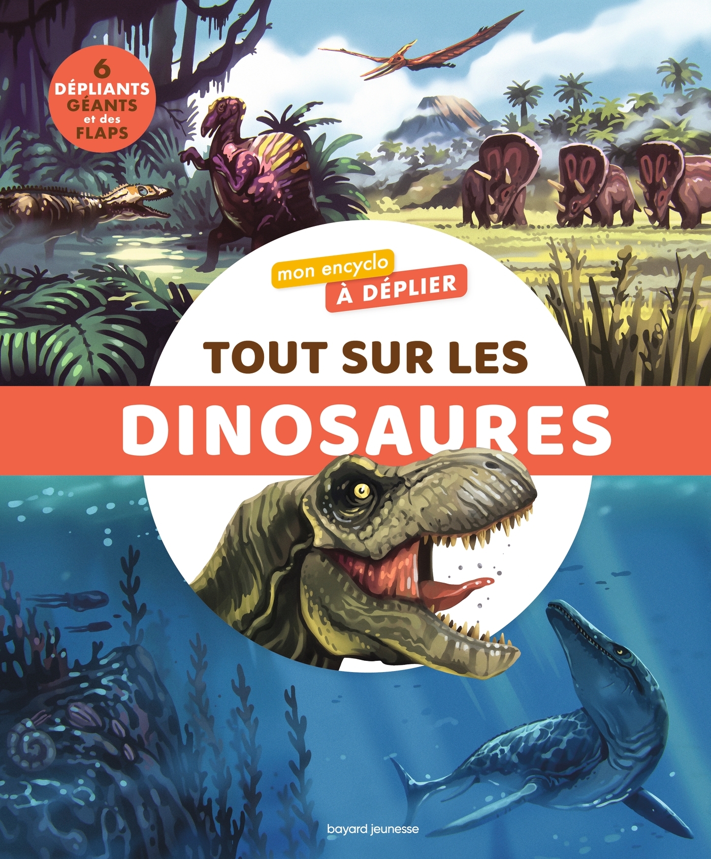 Mon encyclo à déplier: Tout sur les dinosaures