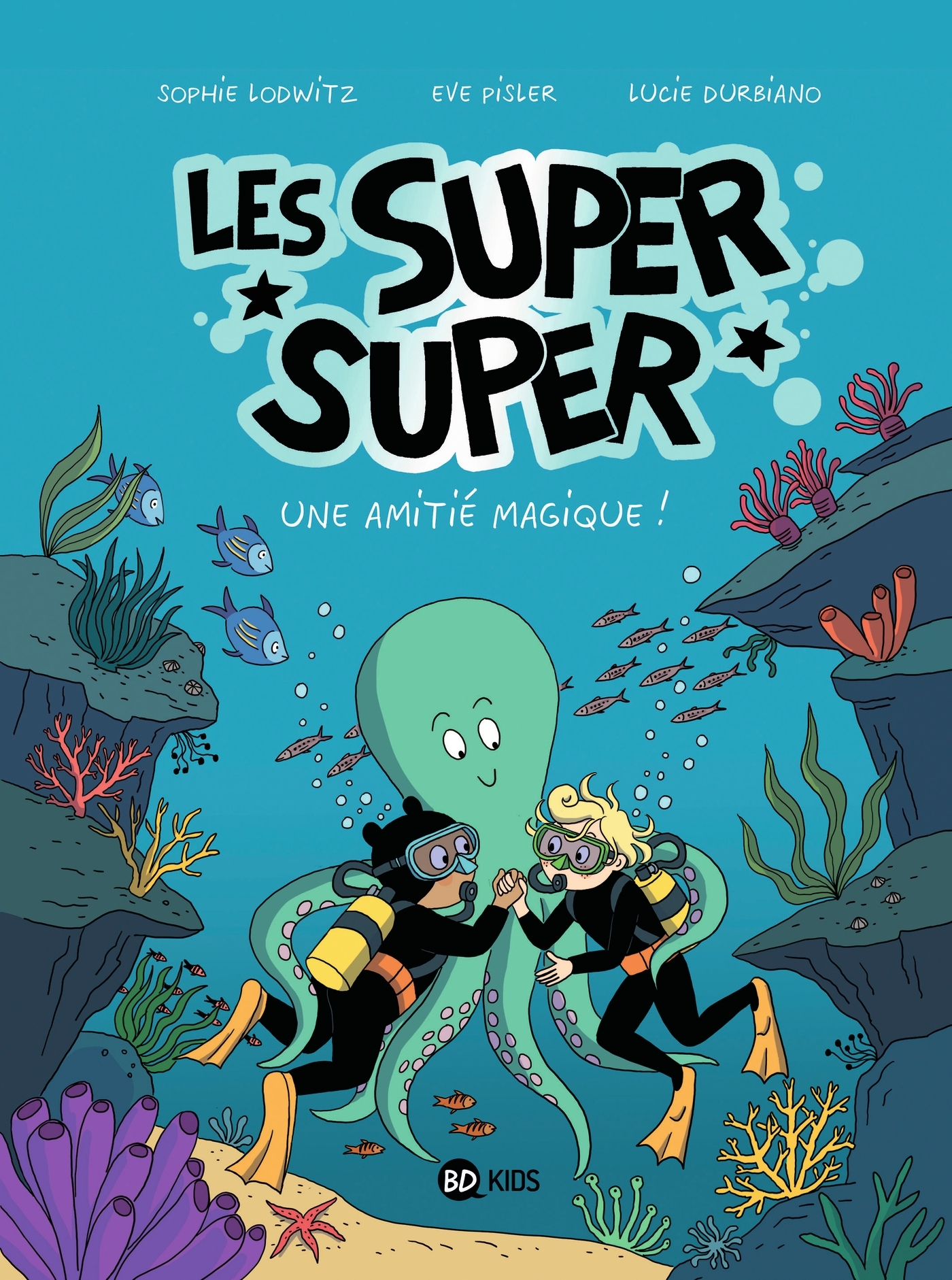Les Super Super, Tome 03