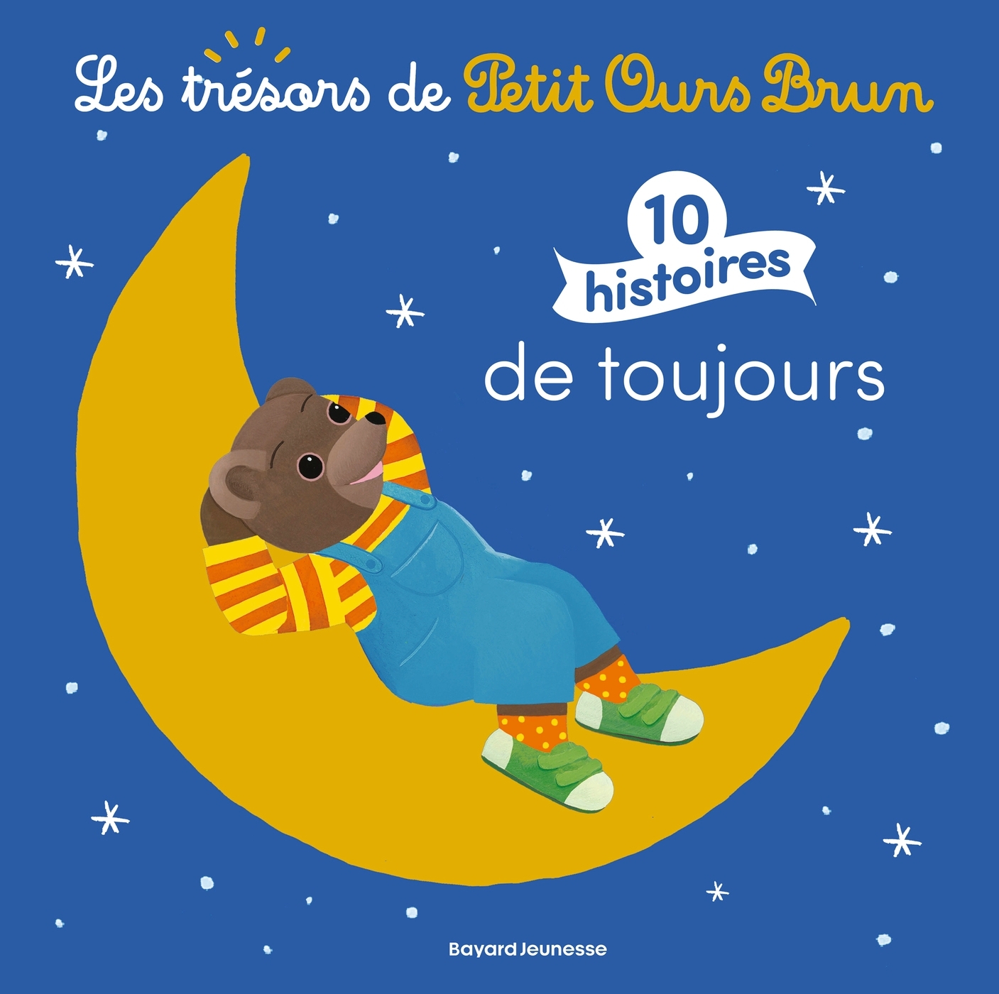 Petit Ours Brun 10 histoires de toujours - Dès 2 ans