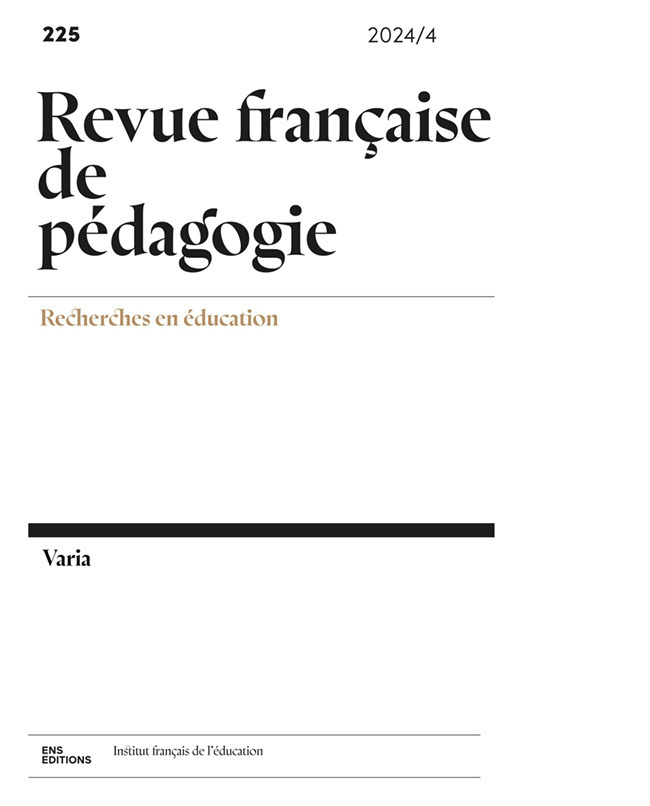 REVUE FRANCAISE DE PEDAGOGIE, NO 225/2024. VARIA